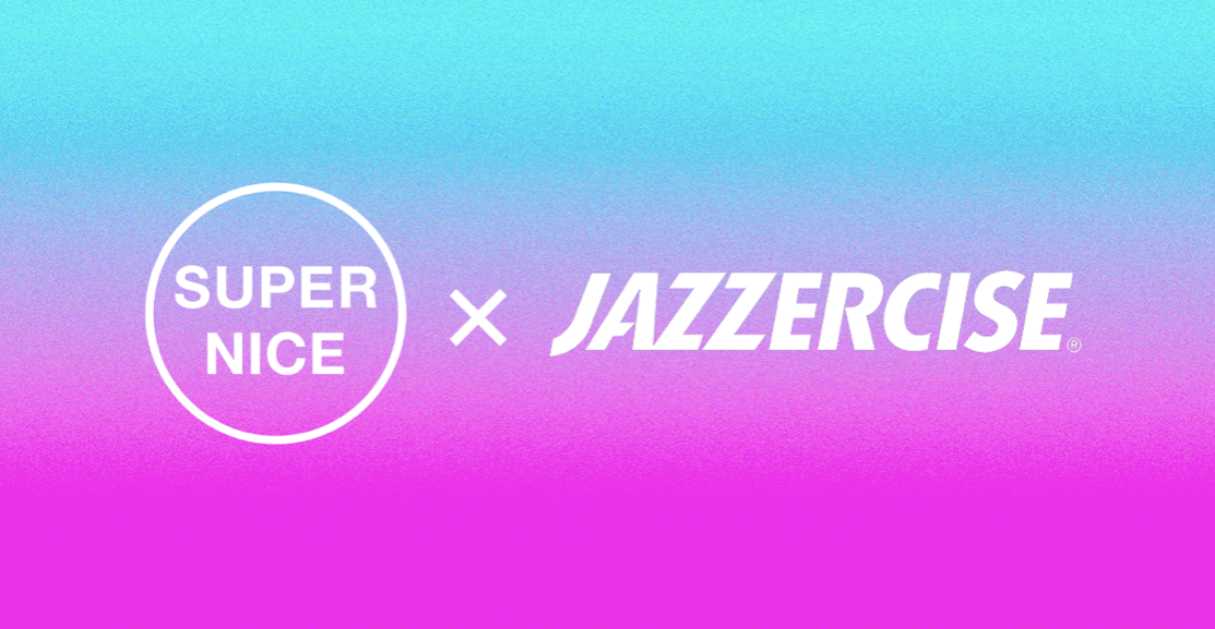 Super Nice and Dance Fitness Icon Jazzercise Announce Creative Partnership